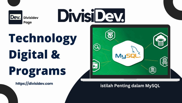 Kumpulan Istilah-istilah Penting dalam MySQL yang Wajib Diketahui Programmer